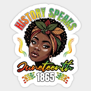 Juneteenth Day History Speaks Sticker